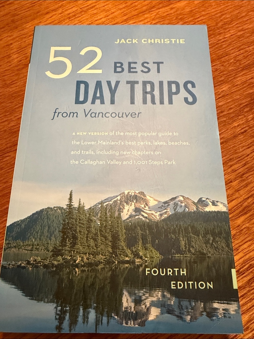 52 Best Day Trips from Vancouver — Jack Christie (Blue Cover)